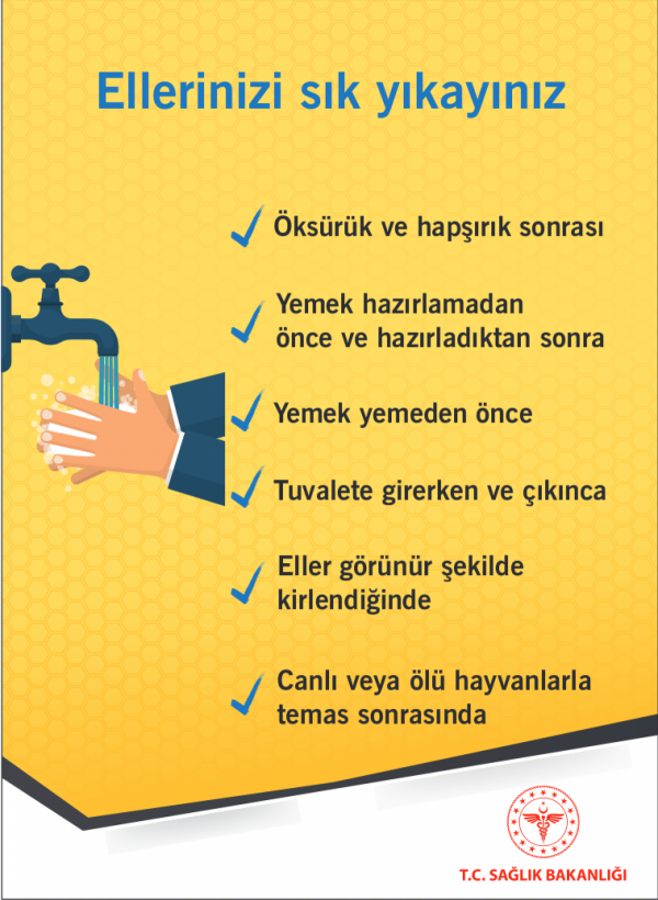 Ellerinizi sık sık yıkayınız